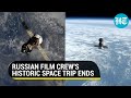 Space trip ends: Watch how Russian actor, director came back to Earth after film shoot in orbit