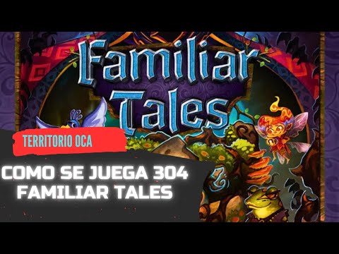 Como se juega a Familiar Tales
