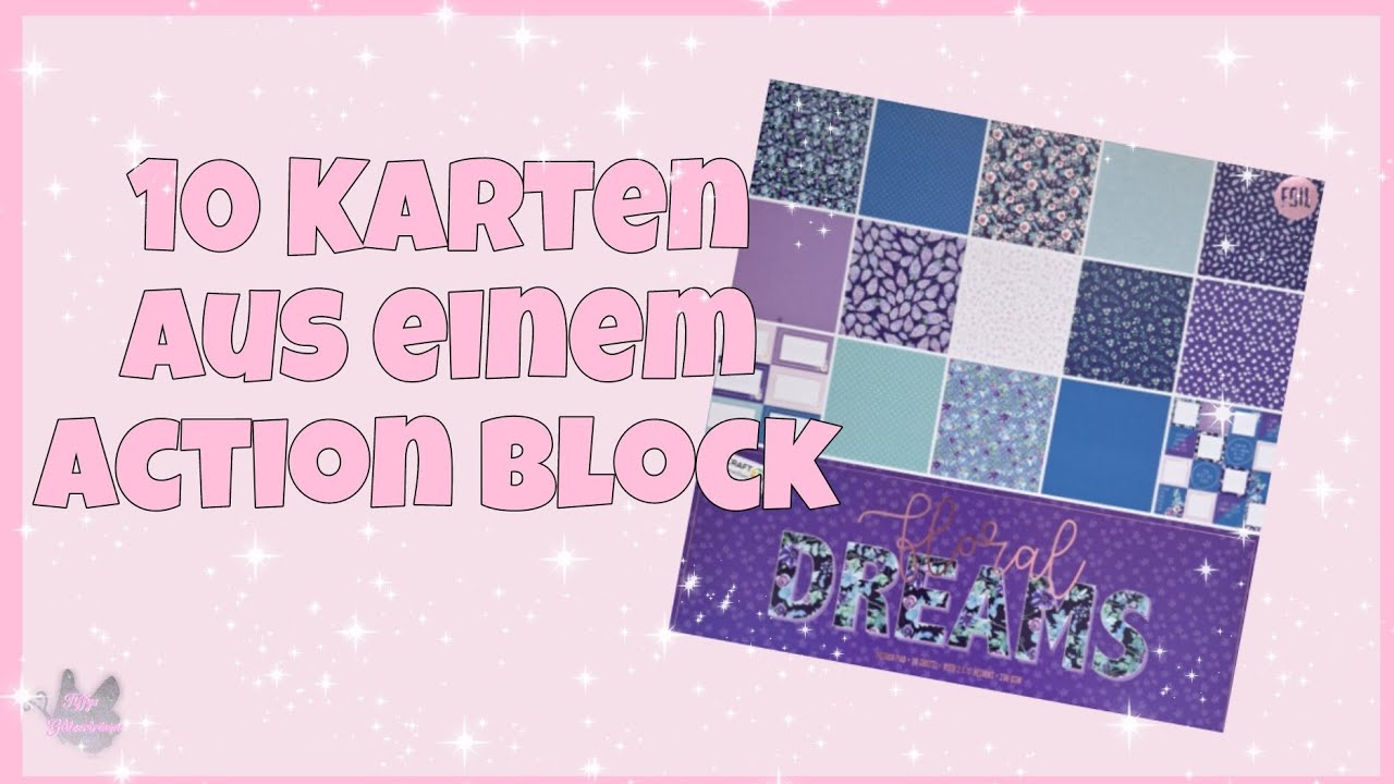 💕 10 Karten aus einem Action Block 💕 floral Dreams - YouTube
