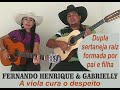 A VIOLA CURA O DESPEITO - PAI E FILHA DE MUITO TALENTO CANTANDO UMA MÚSICA SERTANEJA RAIZ