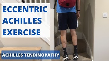 Achilles Tendinopathy Eccentric Exercise