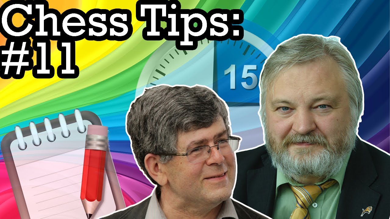 Chess Tips & Tricks #11