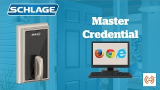 How to Create a Master Credential for Schlage Control with the ENGAGE web app