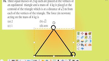 Three equal masses of 2 kg each are placed at the vertices of an equilateral triangle and a mass..