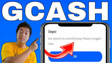 GCASH PROBLEM - SYSTEM CURRENTLY BUSY ( TROUBLESHOOTING ) FIXED 100%