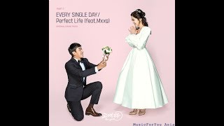 [AUDIO] Perfect Life - Every Single Day (에브리 싱글 데이) feat. Mxxg