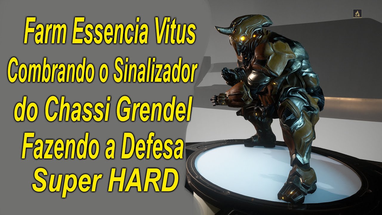 Warframe Farm De Essencia Vitus ja Indo no Farm do Chassi do Grendel em