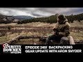 EPISODE 248: Backpacking Gear Update with Aron Snyder
