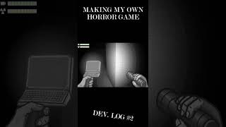 Making my own horror game Pt.2