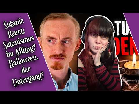 HALLOWEEN beschwört den neuen (alten) WELTUNTERGANG? 🤔 Satanic React: "Satanismus im Alltag? [...]"