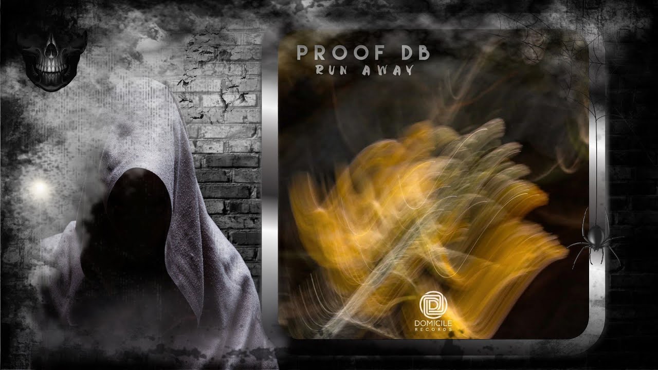 Proof Db – Run Away (Original Mix) [Domicile Records]