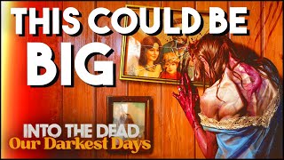 You NEED To Know About This Upcoming Zombie Game! Into The Dead: Our Darkest Days Could Be Big! screenshot 5