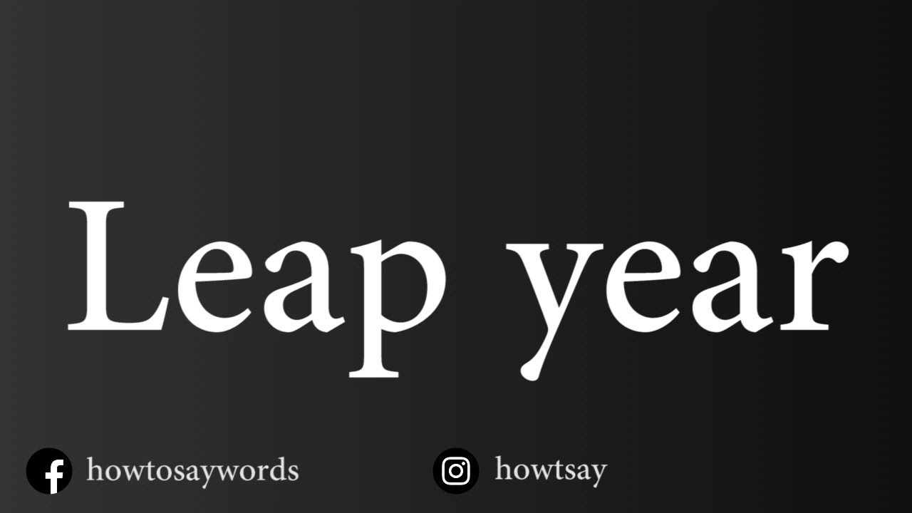 How To Pronounce Leap Year YouTube