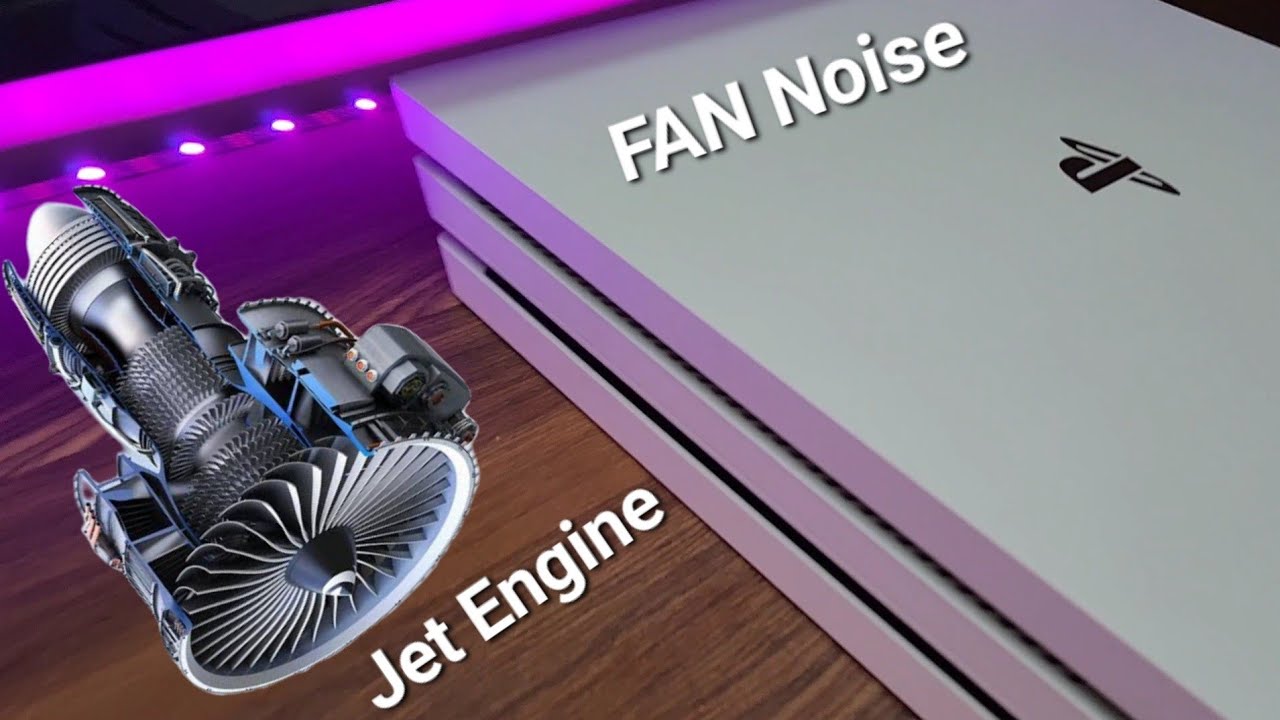 PS4 PRO Fan Noise (Sounds like Jet Engine) - YouTube