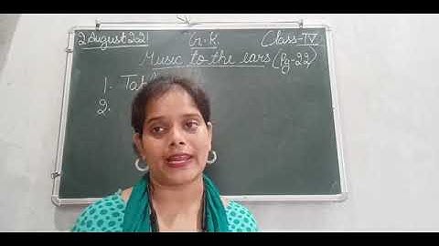 Class IV General Knowledge 02 08 2021 by Ms Anchal Singh, Music to the years