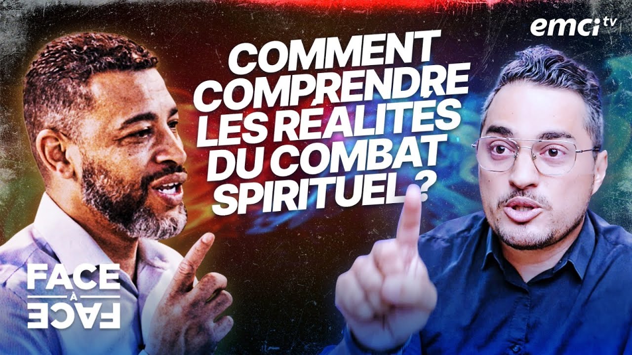 Comment comprendre les réalités du combat spirituel ? - Face à Face - Jérémy Pothin