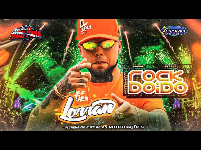 DJ LORRAN 2024 - ROCK DOIDO 2024 -SET DJ LORRAN TECNOFUNK 2024 FEVEREIRO BATIDÃO DUH PARÁ #rockdoido class=