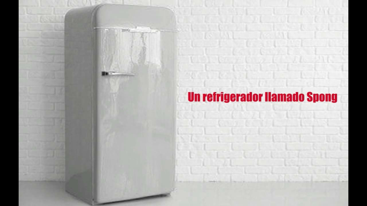 (Un refrigerador llamado Spong)   RNE.