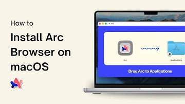 How to Install Arc Browser on macOS