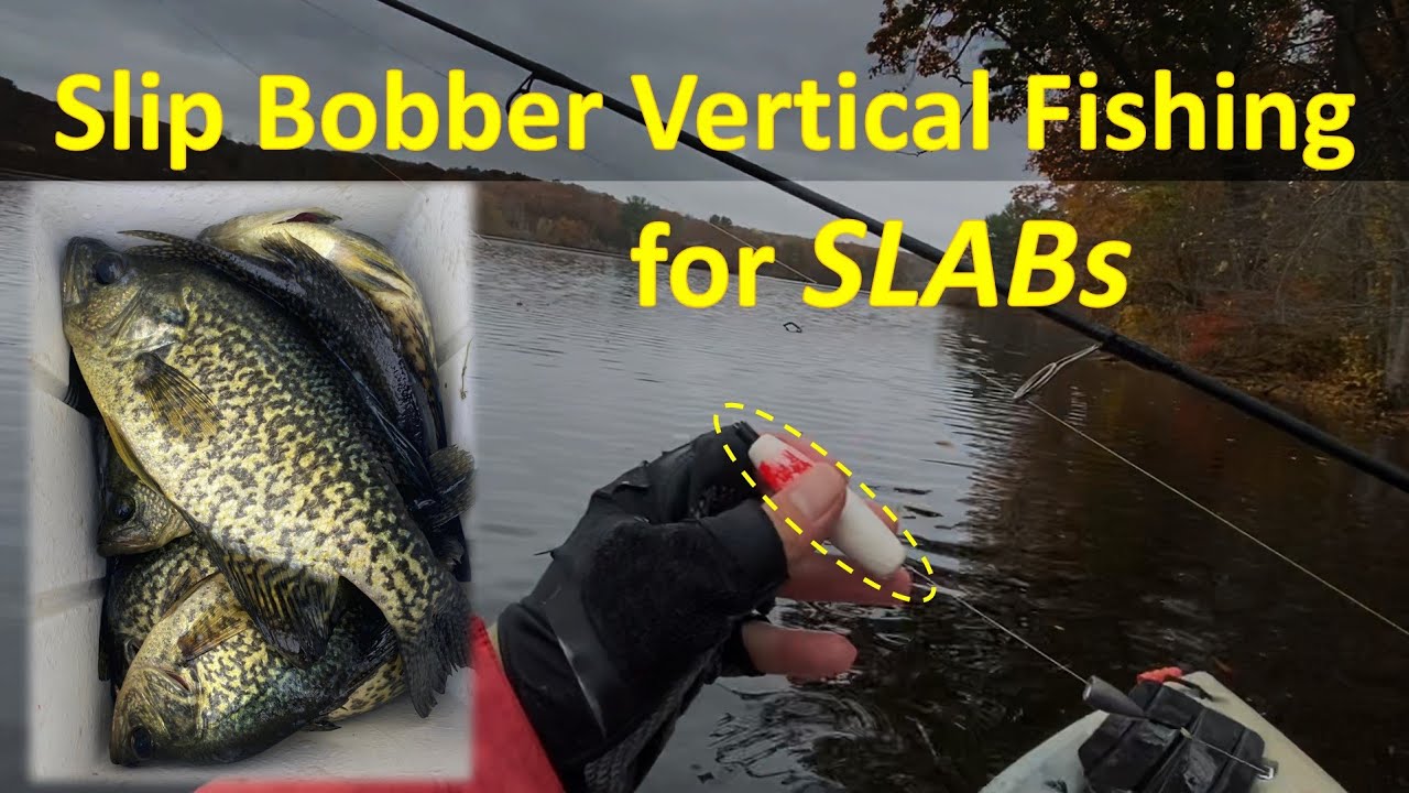 Slip Bobber Vertical Fishing for Slabs 