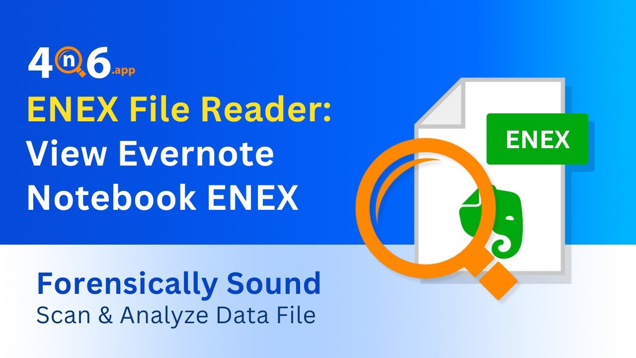 Free ENEX File Reader for Easy Viewing of Evernote Notebook