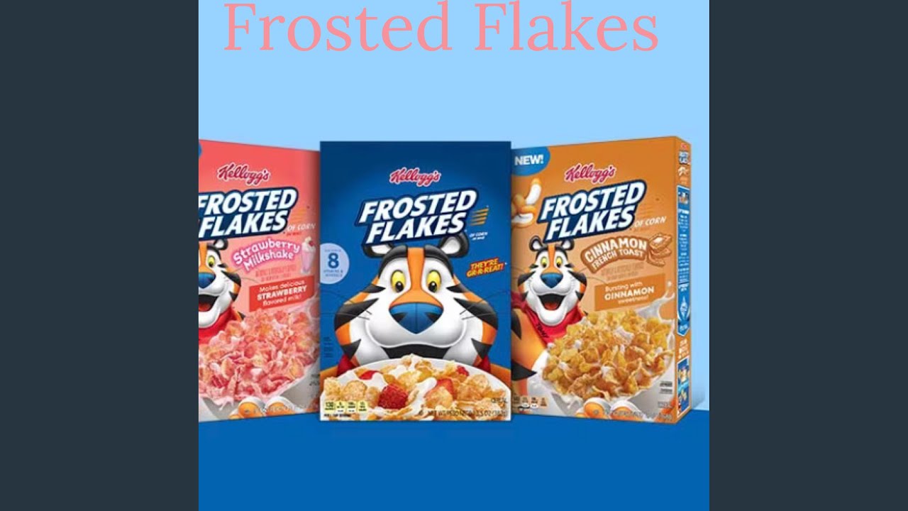 Frosted flakes YouTube