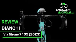 Bianchi Via Nirone 7 105 2023: ChooseMyBicycle Expert Review