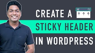 How To Create A Sticky Header In WordPress