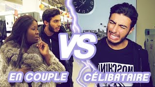 EN COUPLE VS CÉLIBATAIRE - FAHD EL