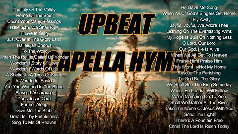 Upbeat Acapella Hymns