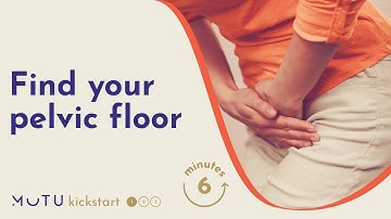 Find and Strengthen Your Pelvic Floor Muscles in Just 6 Minutes!