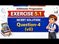 Class-10th | Chapter-5 |Arthmetic Progression | Exercise-5.1 | Question-4 (vii) | NCERT SOLUTION