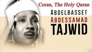 7 HOURS Quran Tajweed Recitation القرآن الكريم كاملا بصوت عبدالباسط عبدالصمد (Vol. 1-6)