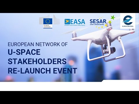 European Network of U-space Stakeholders re-launch event