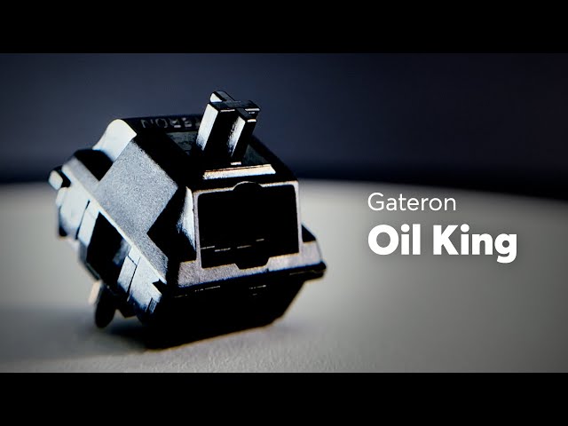 Gateron Oil King Switch