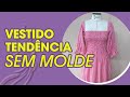 DIY-VESTIDO COM LASTEX E MANGAS BUFANTES (passo a passo)