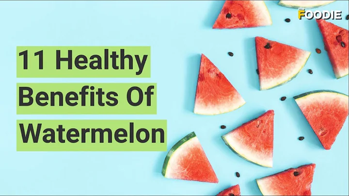 11 Healthy Benefits of Watermelon | The Foodie - DayDayNews