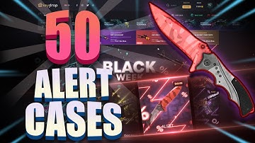 I Opened 50 Alert Cases! ($2500+) | KeyDrop Black Week | CSGO Gambling | AnoN