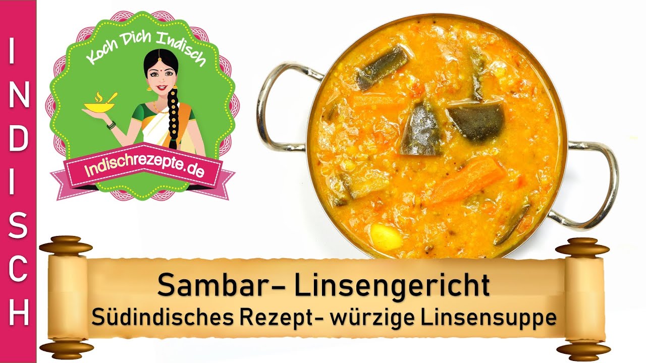 Indische Sambar Linsengericht Linsensuppe Südindisches Gemüse-Linsen ...