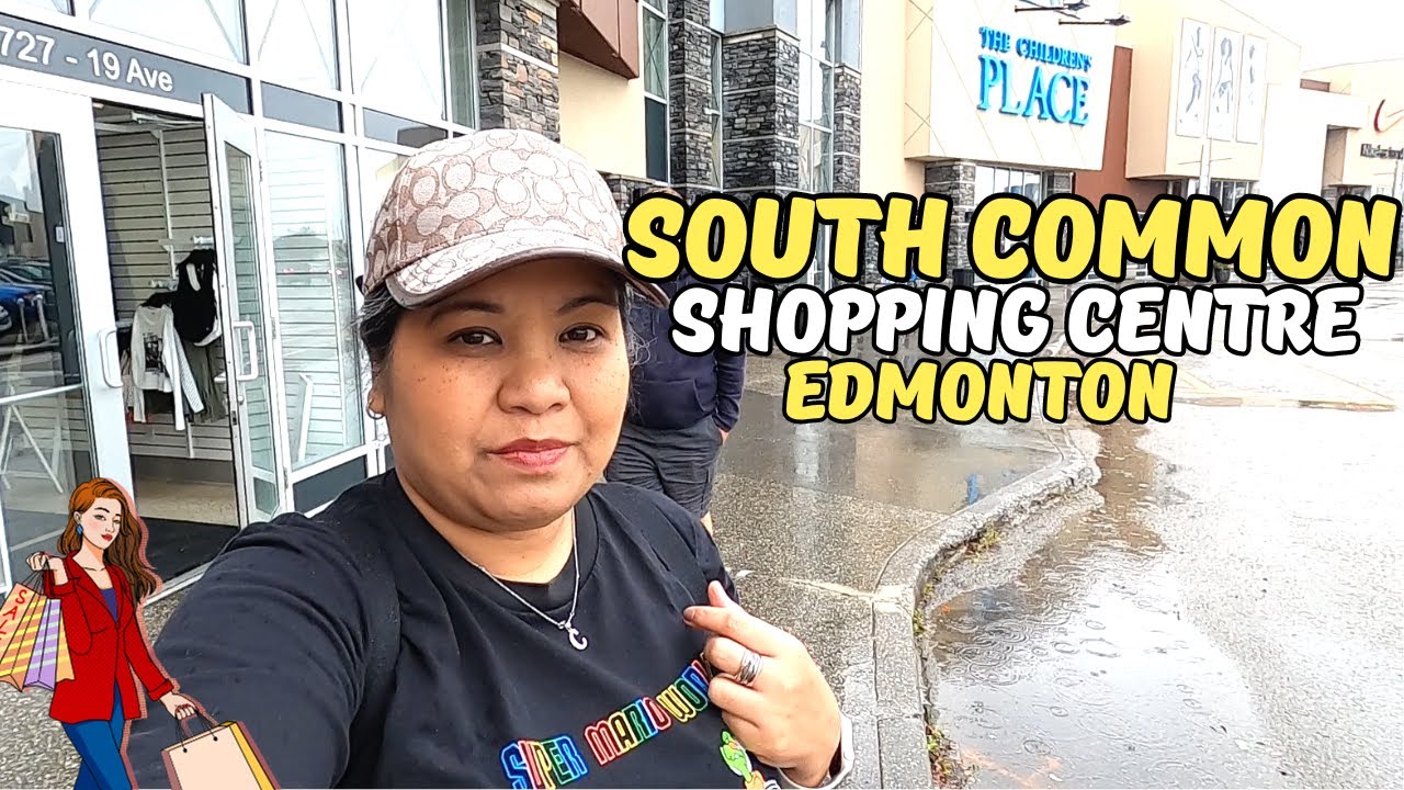 The LARGEST Shopping Area in Edmonton South Common Edmonton Cherry