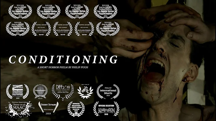 "Conditioning" | Award Winning Short Horror Film A...