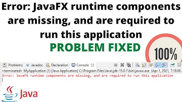 Error: JavaFX runtime components are missing, and are required to run this application || JAVAFX