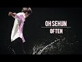 |FMV|OH SEHUN~ Often