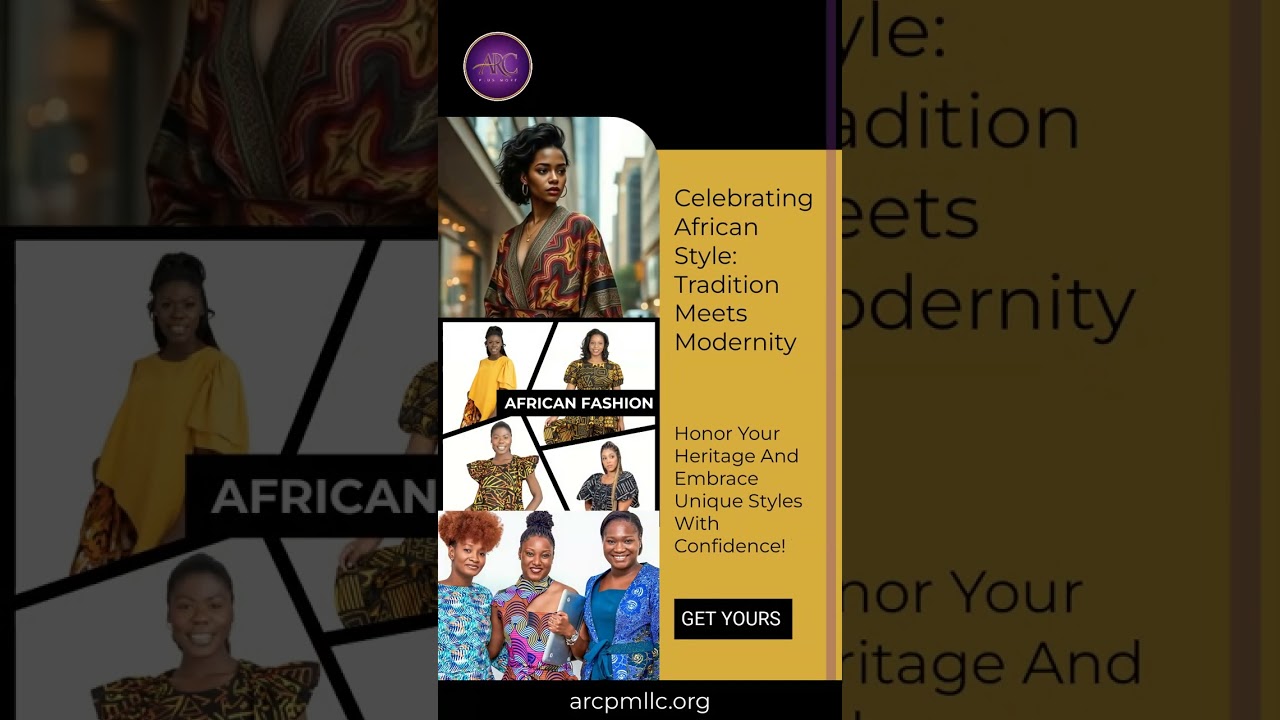 Celebrating African Style: Tradition Meets Modernity