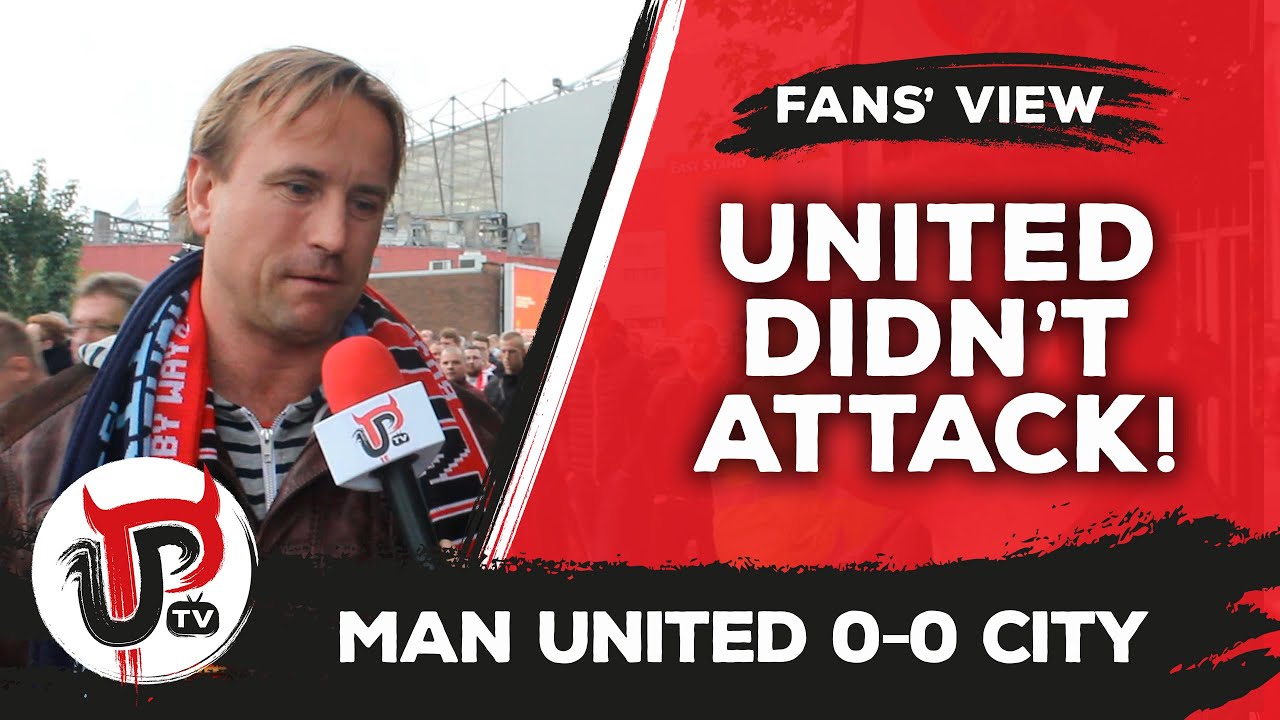 Man United didn't attack enough! | Manchester United 0-0 Man City mufc news