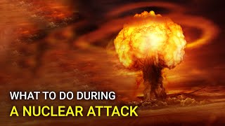 Are You Ready For A Nuclear Attack?