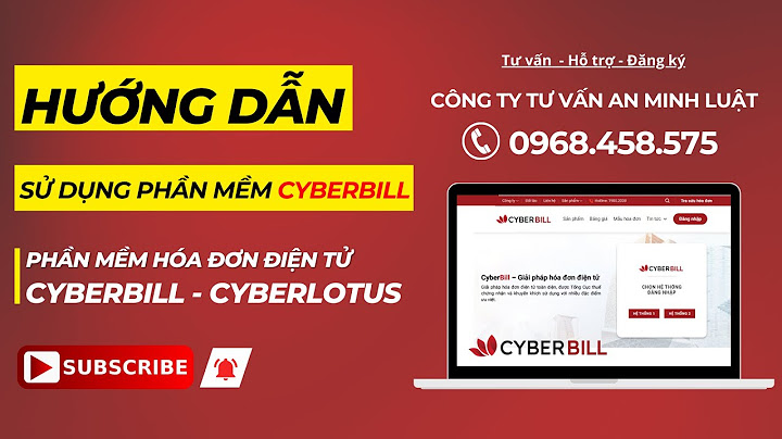 Hướng dẫn sử dụng hóa đơn điện tử cyberbill