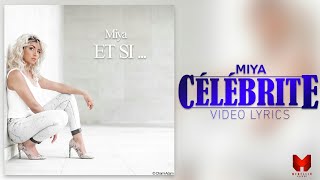 Miya - Célébrité (Vidéo Lyrics) Track 10