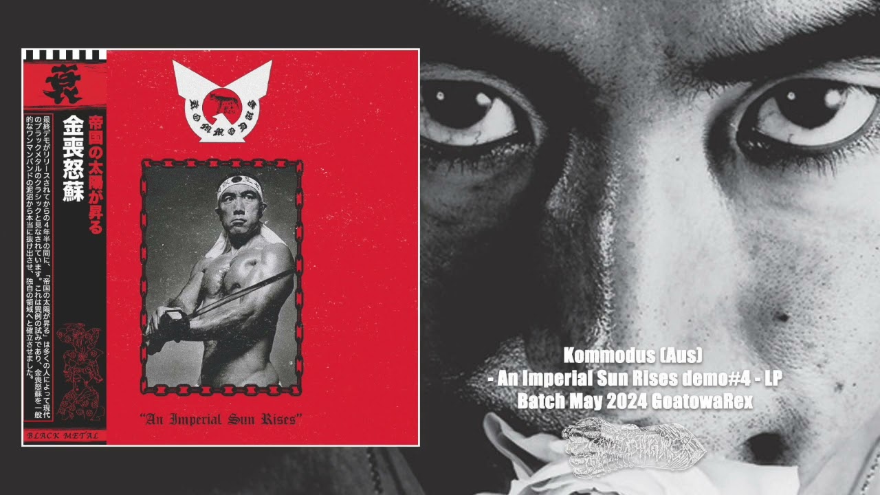 WAXGOAT181 Kommodus (Aus) - An Imperial Sun Rises demo#4 - LP 