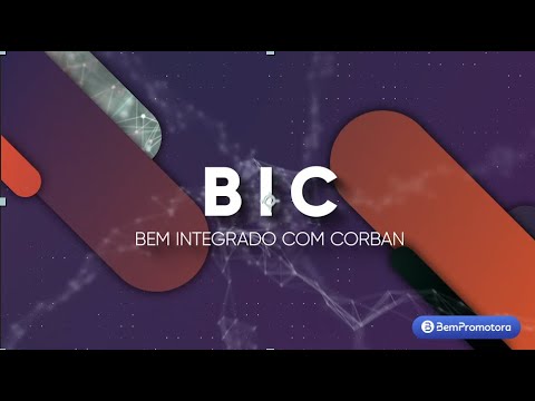 BIC | Bem Integração Corban ✅